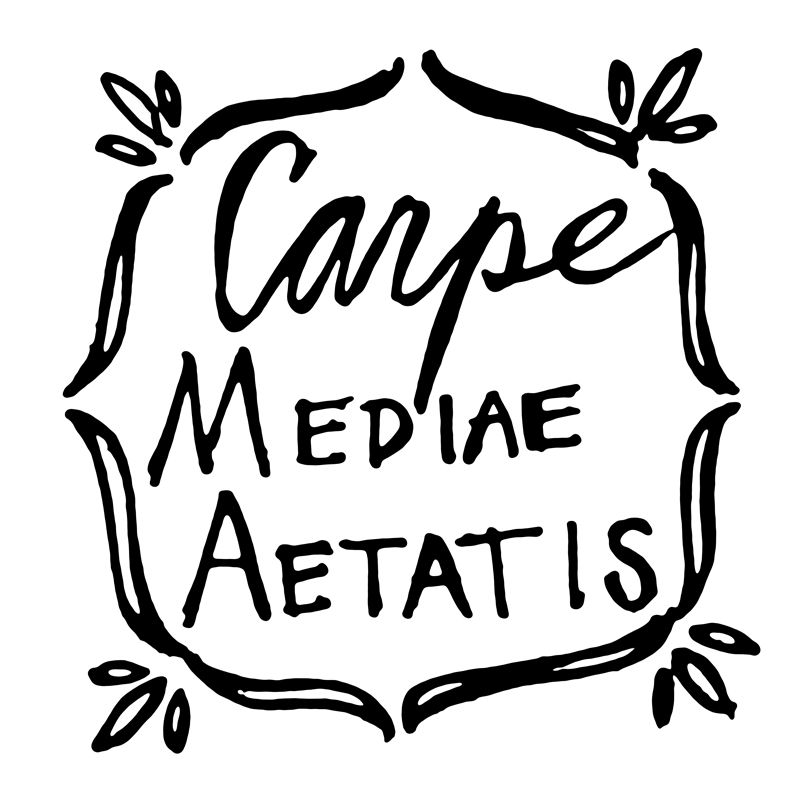 Carpe Mediae Aetatis (Source: Geo Davis)